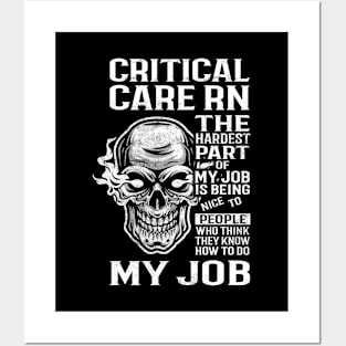 Critical Care Rn T Shirt - The Hardest Part Gift Item Tee Posters and Art